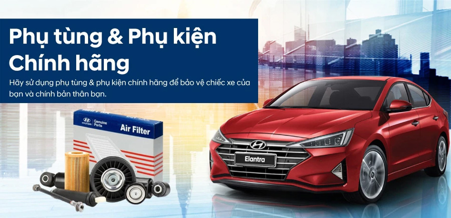 Phụ tùng & Phụ kiện Hyundai